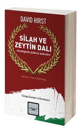 Silah ve Zeytin Dalı - David Hirst | Yeni ve İkinci El Ucuz Kitabın Ad