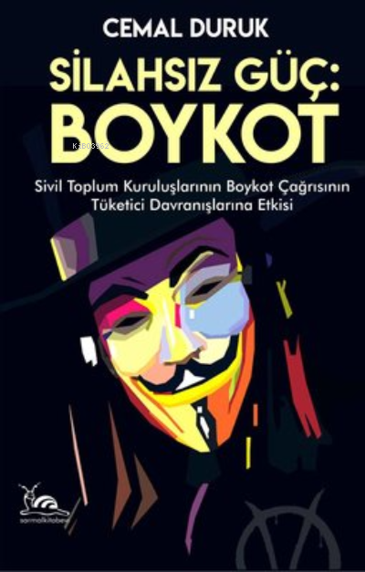 Silahsız Güç: Boykot - Cemal Duruk | Yeni ve İkinci El Ucuz Kitabın Ad