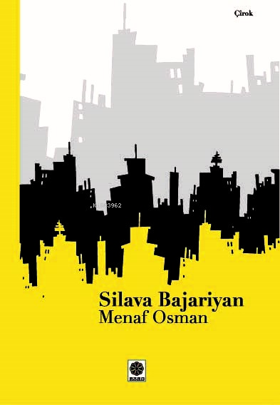 Silava Bajariyan - Menaf Osman | Yeni ve İkinci El Ucuz Kitabın Adresi