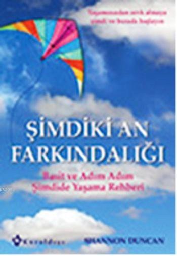 Şimdiki An Farkındalığı - Shannon Duncan | Yeni ve İkinci El Ucuz Kita