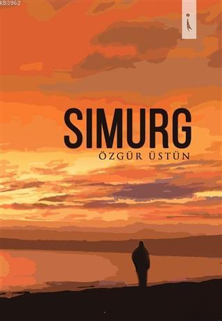 Simurg - Özgür Üstün | Yeni ve İkinci El Ucuz Kitabın Adresi