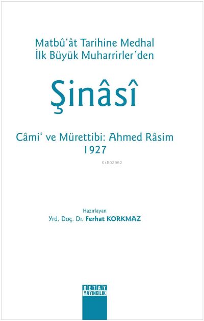 Şinasi Matbu'at Tarihine Medhal İlk Büyük Muharrirler'den Cami ve Müre