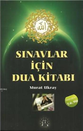 Sınavlar İçin Dua Kitabı - Murat Ukray | Yeni ve İkinci El Ucuz Kitabı