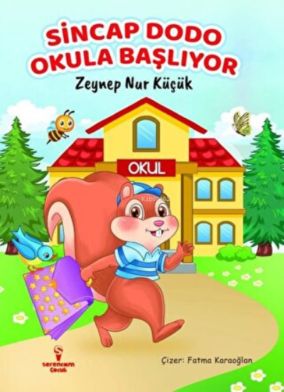 Sincap Dodo Okula Başlıyor - Zeynep Nur Küçük | Yeni ve İkinci El Ucuz