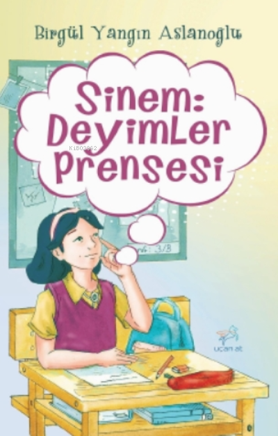 Sinem: Deyimler Prensesi - Birgül Yangın Aslanoğlu | Yeni ve İkinci El