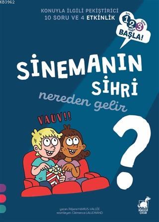 Sinemanın Sihri Nereden Gelir? - 1 2 3 Başla Serisi - Rejane Hamus - V