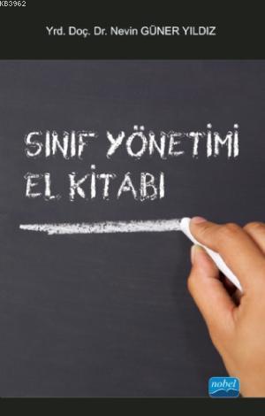 Sınıf Yönetimi El Kitabı - Nevin Güner Yıldız | Yeni ve İkinci El Ucuz