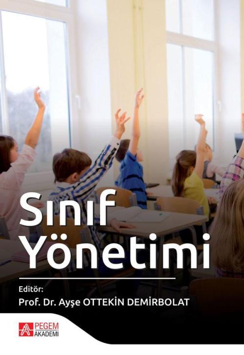 Sınıf Yönetimi - Ayşe Ottekin Demirbolat | Yeni ve İkinci El Ucuz Kita