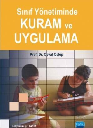 Sınıf Yönetiminde Kuram ve Uygulama - Cevat Celep | Yeni ve İkinci El 