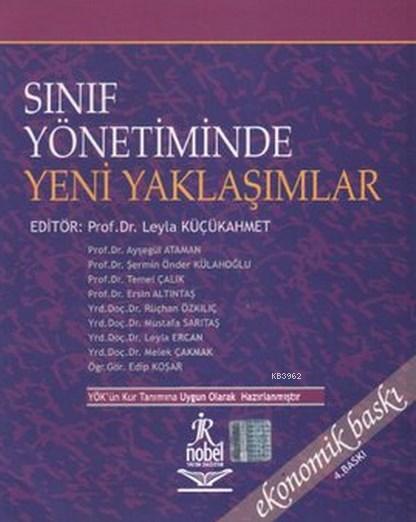 Sınıf Yönetiminde Yeni Yaklaşımlar - Leyla Küçükahmet | Yeni ve İkinci