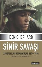 Sinir Savaşı - Ben Shephard | Yeni ve İkinci El Ucuz Kitabın Adresi