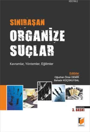 Sınıraşan Organize Suçlar - Bahadır Küçükuysal | Yeni ve İkinci El Ucu