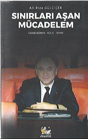 Sinirlari Aşan Mücadelem - Ali Riza Gülçiçek | Yeni ve İkinci El Ucuz 