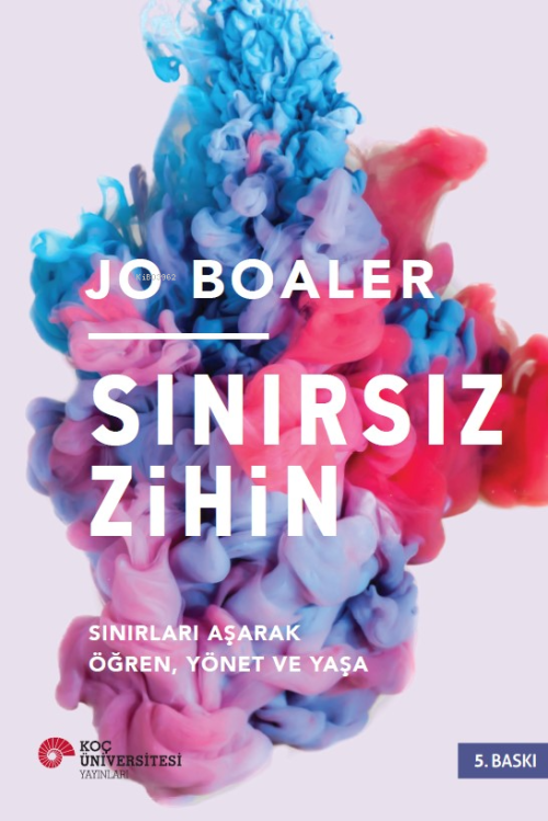 Sınırsız Zihin - Sınırları Aşarak Öğren, Yönet ve Yaşa - Jo Boaler | Y