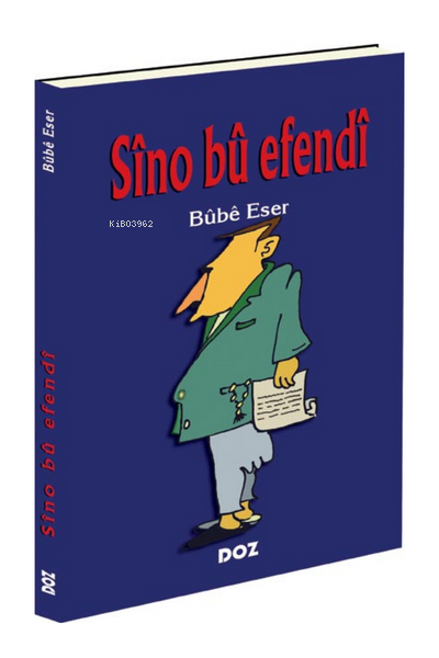 Sîno Bû Efendî - Bube Eser | Yeni ve İkinci El Ucuz Kitabın Adresi