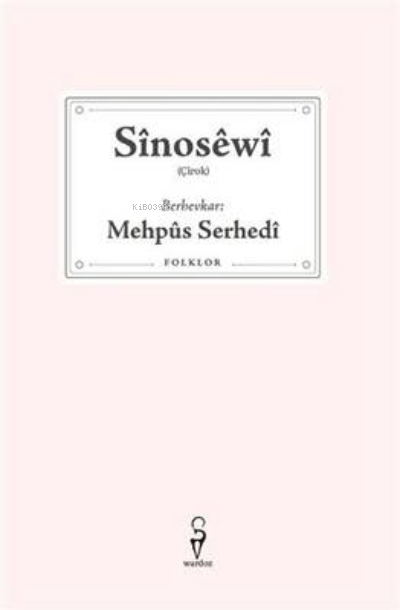 Sinosewi - Mehpüs Serhedi | Yeni ve İkinci El Ucuz Kitabın Adresi