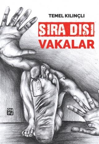 Sıra Dışı Vakalar - Temel Kılınçlı | Yeni ve İkinci El Ucuz Kitabın Ad