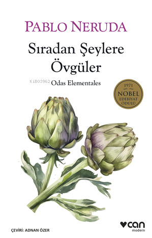 Sıradan Şeylere Övgüler;Odas Elementales - Pablo Neruda | Yeni ve İkin