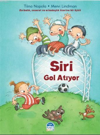 Siri Gol Atıyor - Tiina Nopola | Yeni ve İkinci El Ucuz Kitabın Adresi