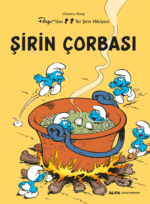 Şirin Çorbası;Peyo’dan İki Şirin Hikâyesi - Helin Çakır | Yeni ve İkin