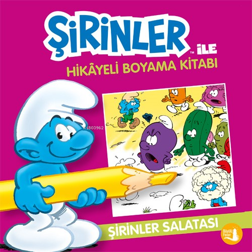 Şirinler Salatası;Şirinler İle Hikâye Boyama Kitabı - Kolektif | Yeni 