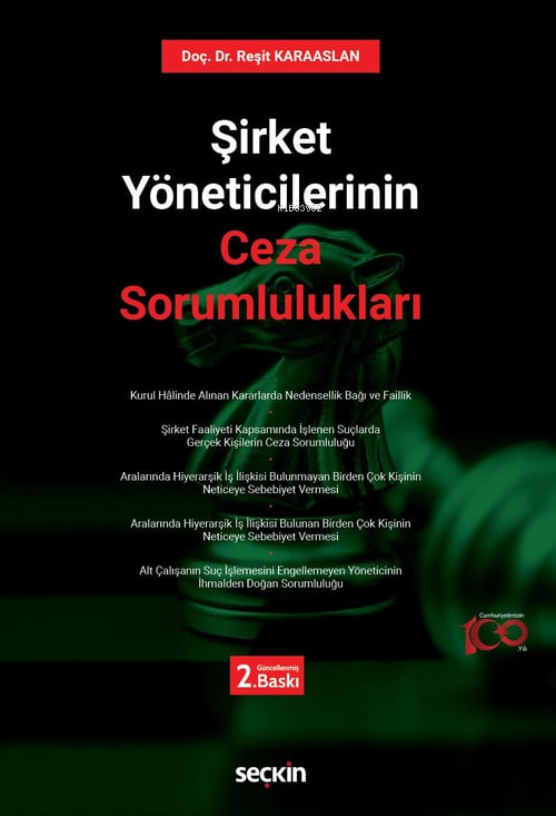 Şirket Yöneticilerinin Ceza Sorumlulukları - Reşit Karaaslan | Yeni ve