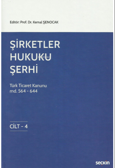 Şirketler Hukuku Şerhi - Kemal Şenocak | Yeni ve İkinci El Ucuz Kitabı