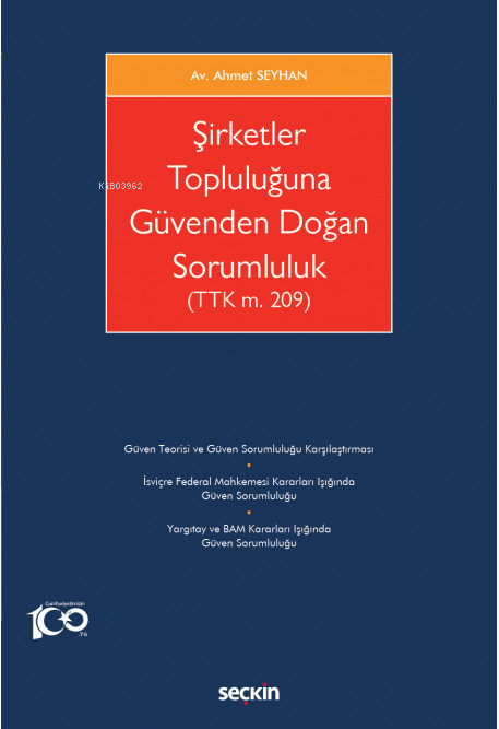 Şirketler Topluluğuna Güvenden Doğan Sorumluluk (TTK m. 209) - Ahmet S