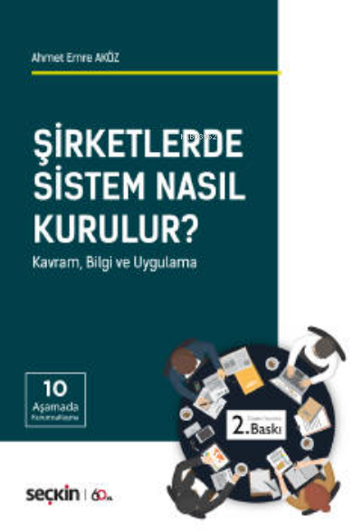 Şirketlerde Sistem Nasıl Kurulur? - Ahmet Emre Aköz | Yeni ve İkinci E