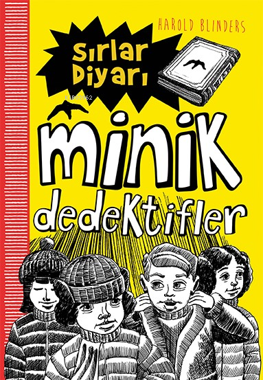 Sırlar Diyarı;Minik Dedektifler - Harold Bilinders | Yeni ve İkinci El