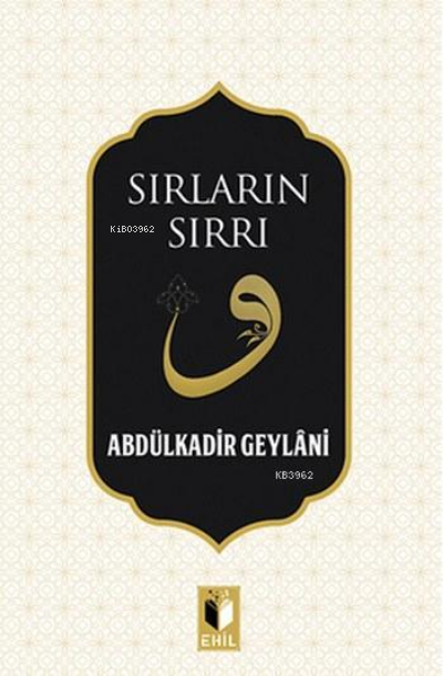 Sırların Sırrı - Abdülkadir Geylani | Yeni ve İkinci El Ucuz Kitabın A