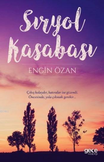 Sıryol Kasabası - Engin Özan | Yeni ve İkinci El Ucuz Kitabın Adresi