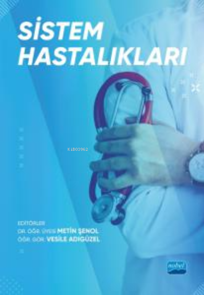 Sistem Hastalıkları - Vesile Adıgüzel | Yeni ve İkinci El Ucuz Kitabın