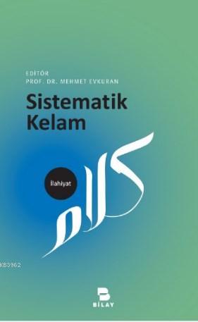 Sistematik Kelam - Mehmet Evkuran | Yeni ve İkinci El Ucuz Kitabın Adr