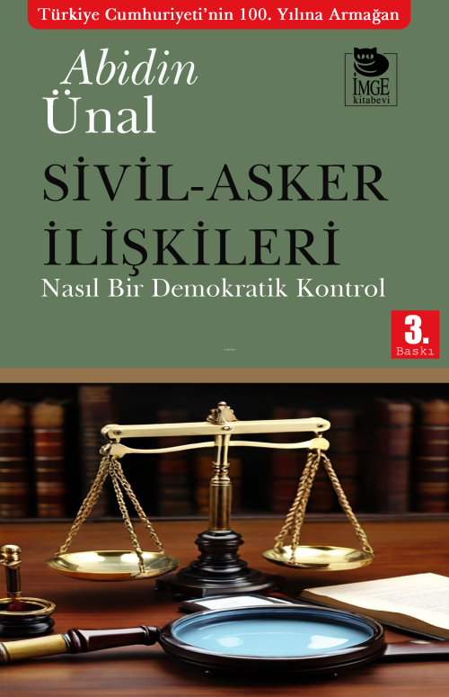 Sivil-Asker İlişkileri - Abidin Ünal | Yeni ve İkinci El Ucuz Kitabın 