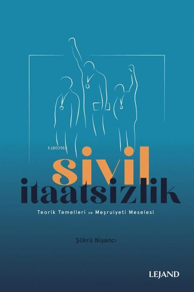 Sivil İtaatsizlik - Şükrü Nişancı | Yeni ve İkinci El Ucuz Kitabın Adr