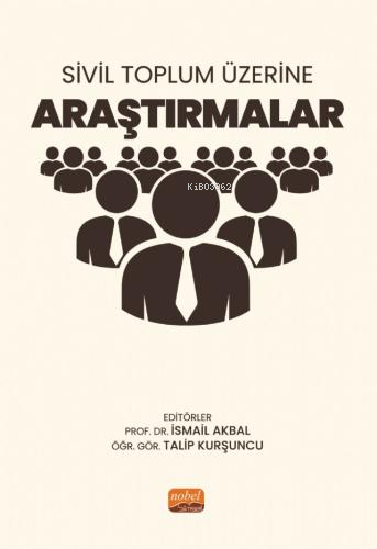 Sivil Toplum Üzerine Araştırmalar - İsmail Akbal | Yeni ve İkinci El U