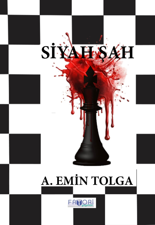 Siyah Şah - A. Emin Tolga | Yeni ve İkinci El Ucuz Kitabın Adresi