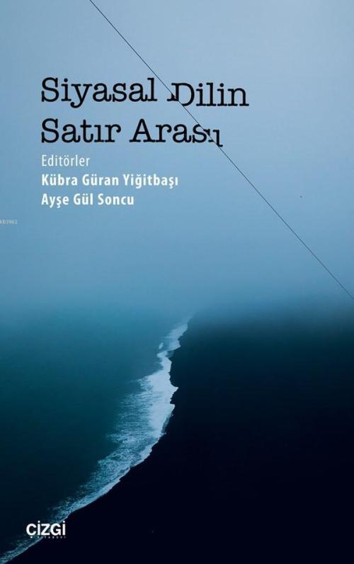 Siyasal Dilin Satır Arası - Kübra Güran Yiğitbaşı | Yeni ve İkinci El 