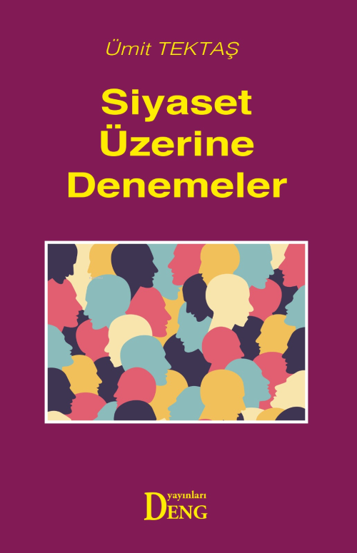 Siyaset Üzerine Denemeler - Ümit Tektaş | Yeni ve İkinci El Ucuz Kitab