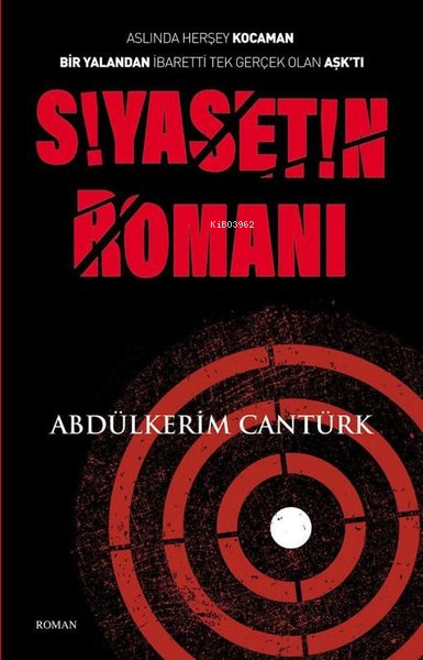 Siyasetin Romanı - Abdülkerim Cantürk | Yeni ve İkinci El Ucuz Kitabın