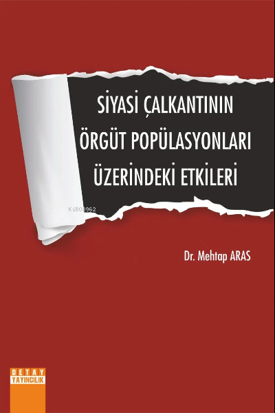 Siyasi Çalkantının Örgüt Popülasyonları Üzerine Etkinleri - Mehmet Ara