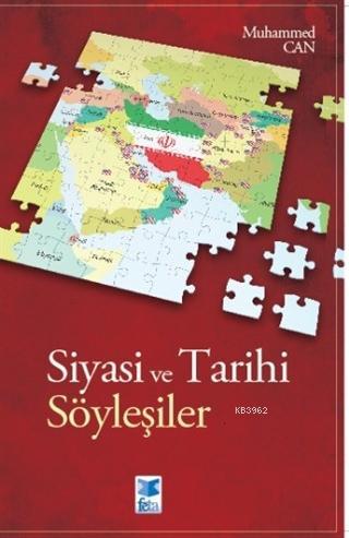 Siyasi ve Tarihi Söyleşiler - Muhammed Can | Yeni ve İkinci El Ucuz Ki