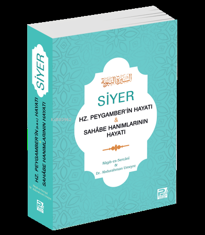 Siyer - Hz. Peygamber'in Hayatı &amp - Ragıb es-Sercani | Yeni ve İkin