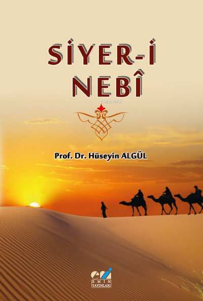 Siyer-i Nebî - Prof. Dr. Hüseyin Algül | Yeni ve İkinci El Ucuz Kitabı