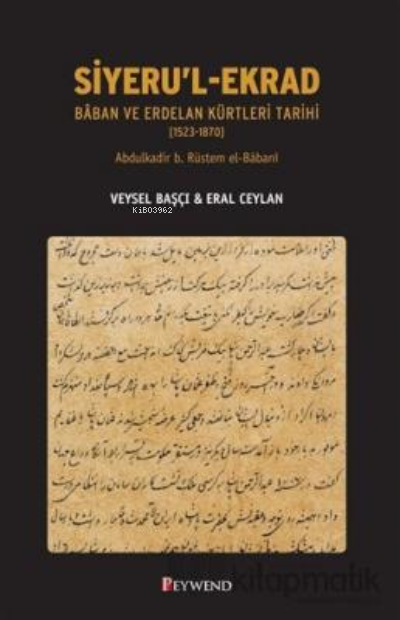 Siyeru'l-Ekrad - Abdülkadir b. Rüstem el-Babani | Yeni ve İkinci El Uc