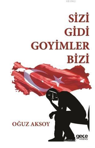 Sizi Gidi Goyimler Bizi - Oğuz Aksoy | Yeni ve İkinci El Ucuz Kitabın 