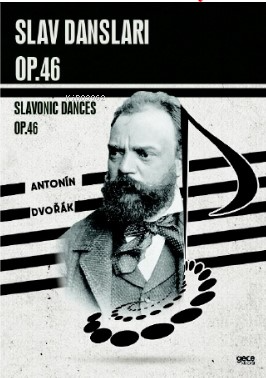 Slav Dansları, Op.46 - Slavonic Dances, Op.46 - Antonín Dvořák | Yeni 