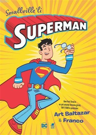 Smallville'li Superman - Art Baltazar | Yeni ve İkinci El Ucuz Kitabın