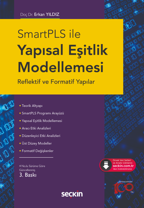 SmartPLS ile Yapısal Eşitlik Modellemesi;Reflektif ve Formatif Yapılar